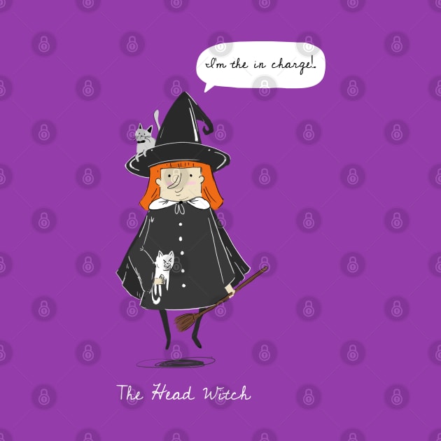 I'm the in-charge - Head Witch by Dodo&FriendsStore