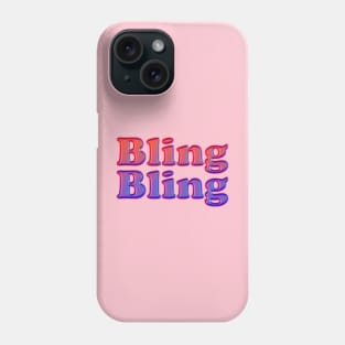 Bling Bling Phone Case