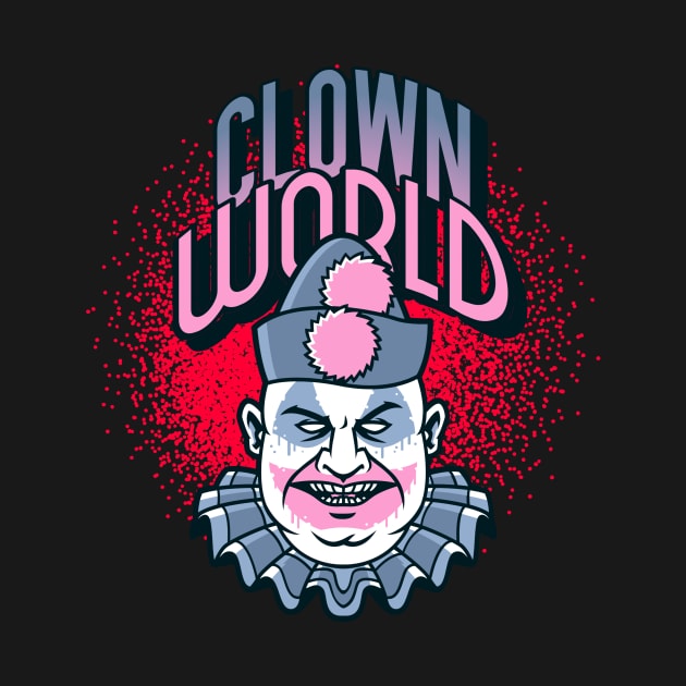 Clown World by SouthPasadenaTeeShop