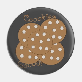 Cookies Goood! White Chocolate Pin