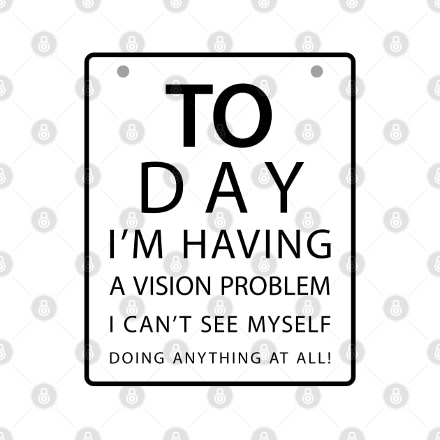 Vision Problems design. by Hotshots