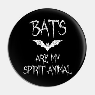 Bats are my spirit animal Pin