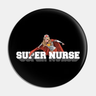 Super Nurse Pin