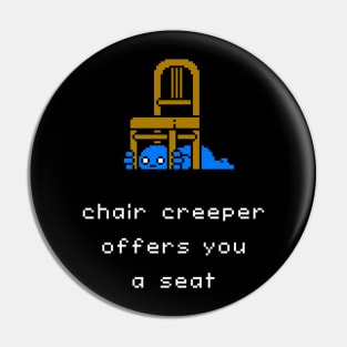 Unlikely Monsters - Chair Creeper Pin