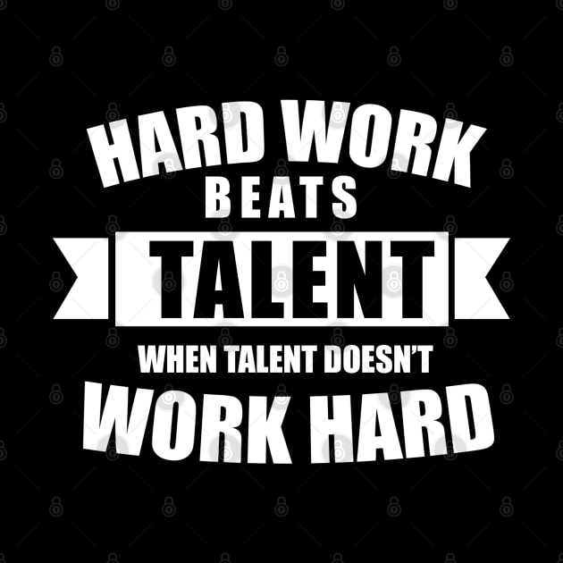 Hard Work Beats Talent Sport Quote by KA Creative Design
