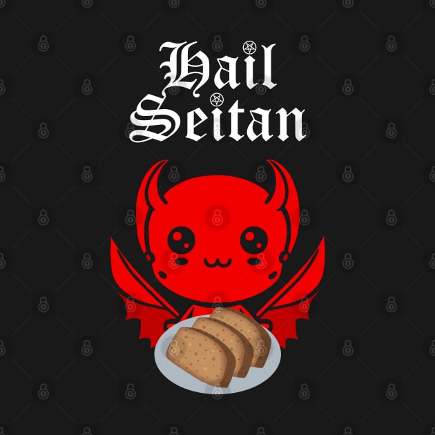 Hail Seitan! by lilmousepunk