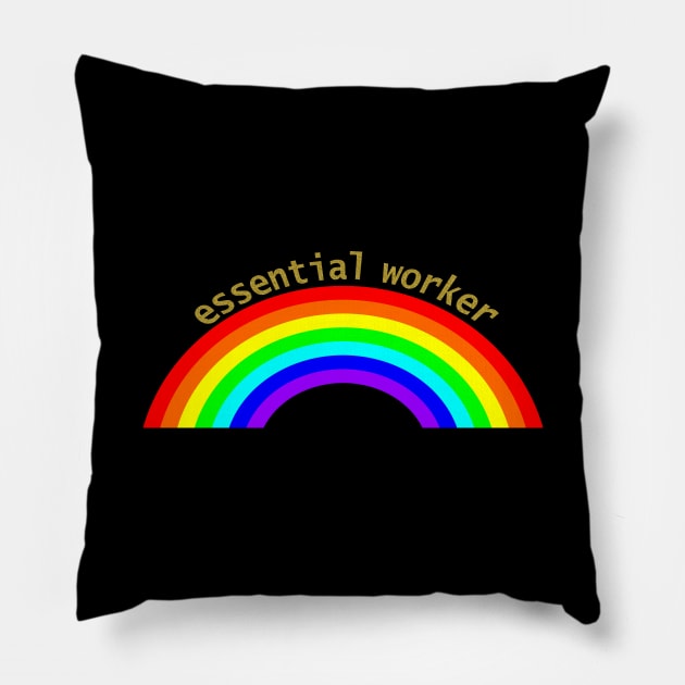 Essential Worker over the Rainbow Graphic Pillow by ellenhenryart