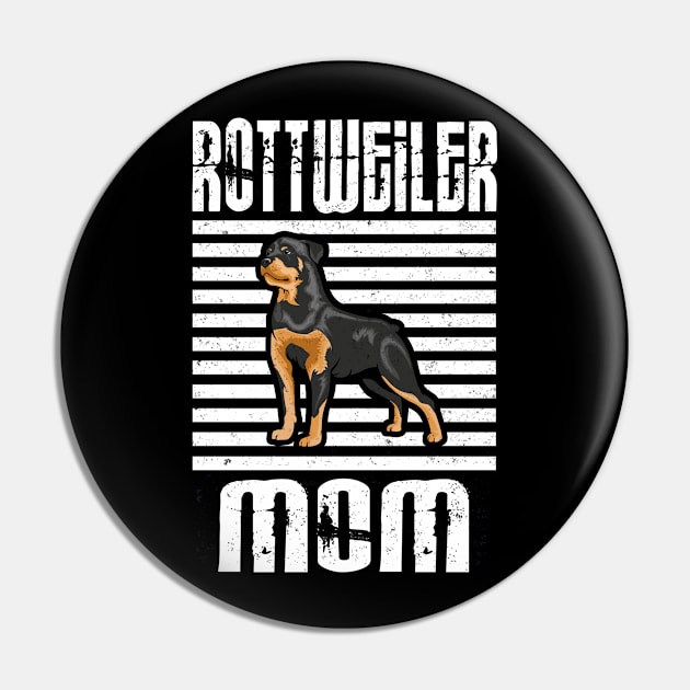 Rottweiler Mom Proud Dogs Pin by aaltadel