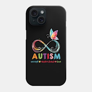 Autism Awareness Accept Understand Love Infinity Butterfly Phone Case