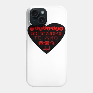 valentine's day I love you in multiple languages Phone Case