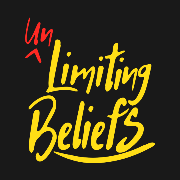 Un - Limiting Beliefs by GuiltlessGoods