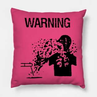 WARNING Pillow