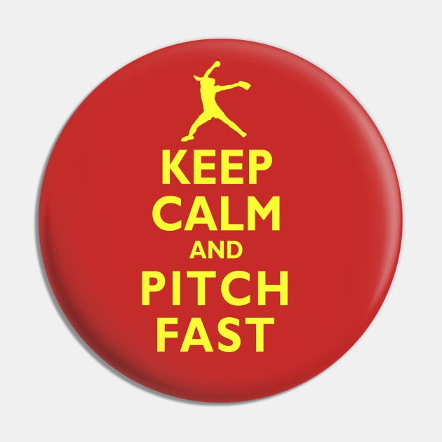 Keep Calm and Pitch Fast Fastpitch Softball Pitcher Pin by TeeCreations