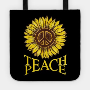 Teach Peace T-shirt Sunflower teach peace teacher lover Tote