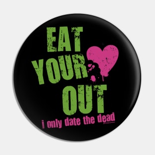 EAT HEART OUT Pin