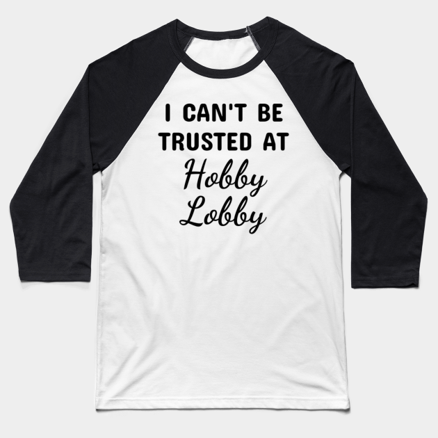 raglan shirt hobby lobby