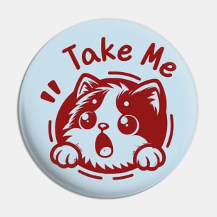 Take Me Pin