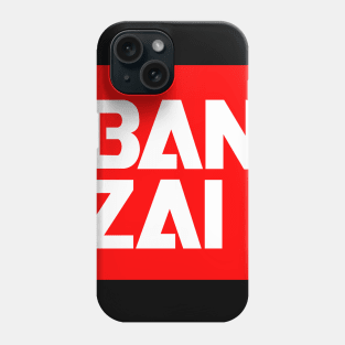 Banzai Phone Case