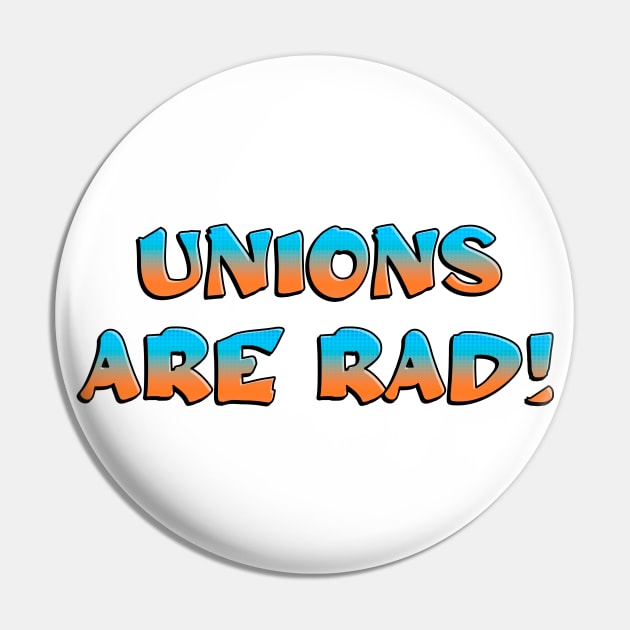 Unions Are Rad Pin by Football from the Left