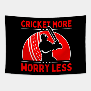 Cricket More Worry Less Tapestry