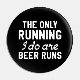 Beer Runs Pin