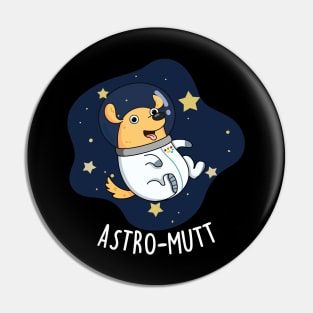 Astromutt Cute Astronaut Dog Pun Pin