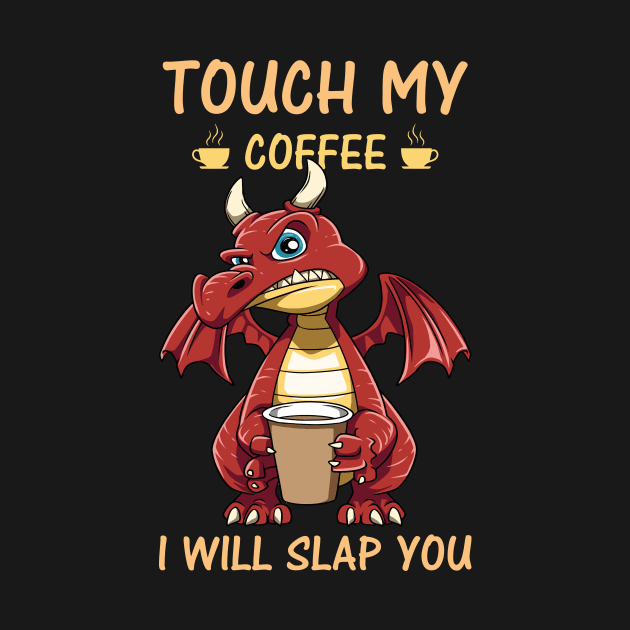 Funny Grumpy Dragon Coffee Lover Hate Morning Fantasy Animal by melostore