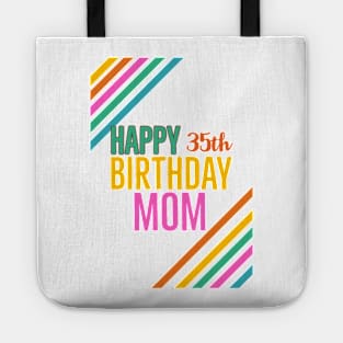 Birthday mom 35th Tote