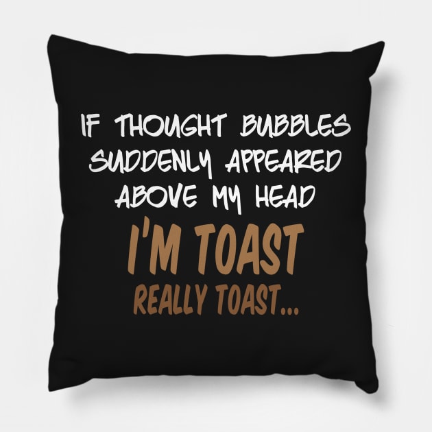 Bad Thought (Dark B/G) Pillow by WIZECROW