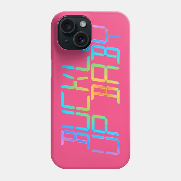 Buckle Up Baby Phone Case by My Geeky Tees - T-Shirt Designs