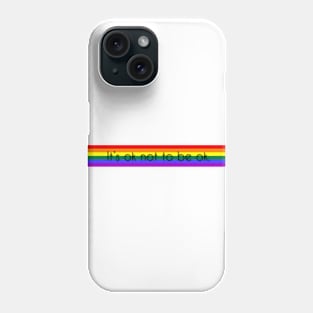 It’s OK not to be OK rainbow Phone Case