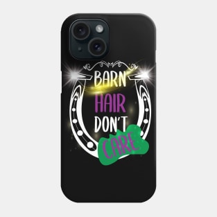 Barn Hair Don't Care Shirt Horse Shirt - Green & Purple and Shining Phone Case