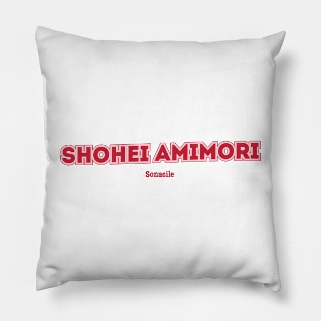 Shohei Amimori Sonasile Pillow by PowelCastStudio