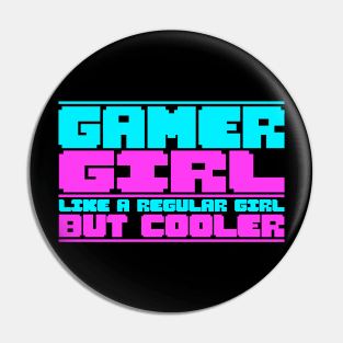 Gamer girl funny quote, gaming girls gift idea Pin