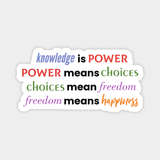 Knowledge To Happiness Magnet