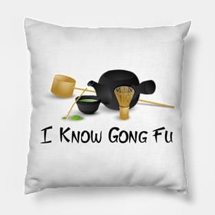 I Know Gong Fu Pillow