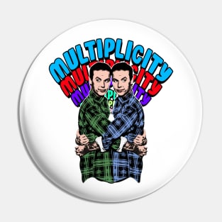 Multiplicity Pin