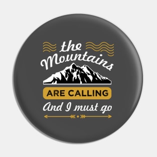 The mountains are calling Pin