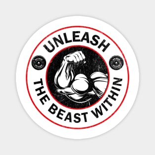 Unleash the beast within Magnet