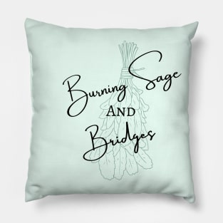 Burning Sage and Bridges Pillow