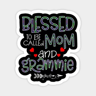 Blessed To be called Mom and grammie Magnet