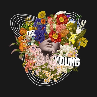 Die Young T-Shirt