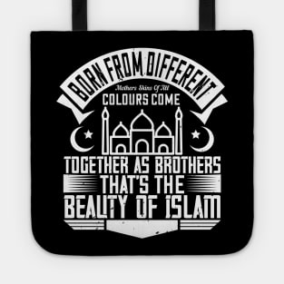 The beauty of islam - Islamic Sayings gift Tote
