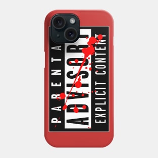 Parental Advisory Explicit Content Phone Case