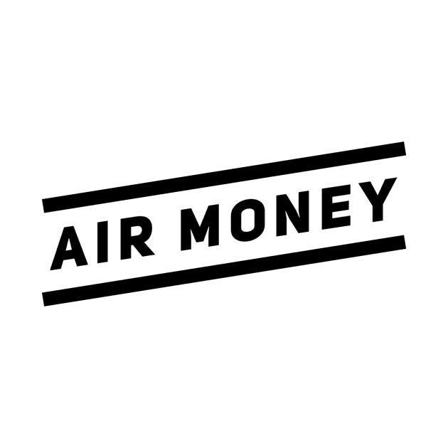 Air Money by hsf