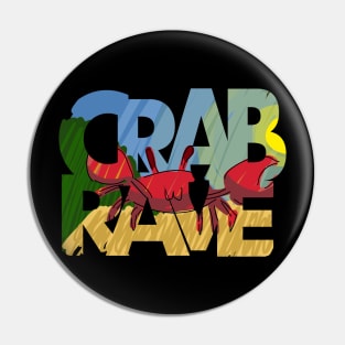 Crab Rave Pin