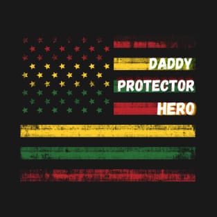 African American Flag, Daddy Protector Hero T-Shirt