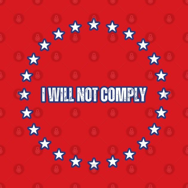 I will not comply. by la chataigne qui vole ⭐⭐⭐⭐⭐