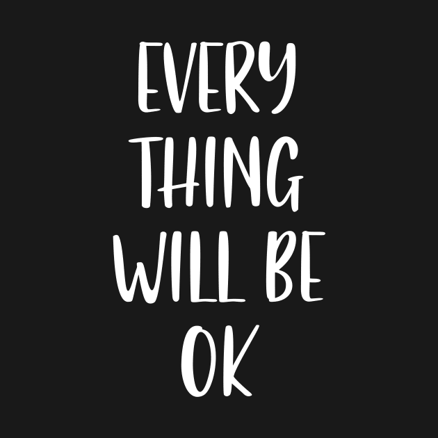 Everything will be ok by Nichole Joan Fransis Pringle