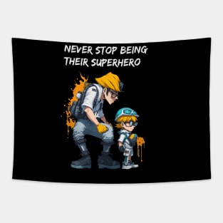 Never Stop Being Their Superhero Tapestry